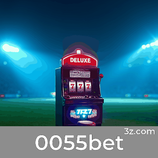 0055bet: Plataforma de Apostas com Serviços Profissionais